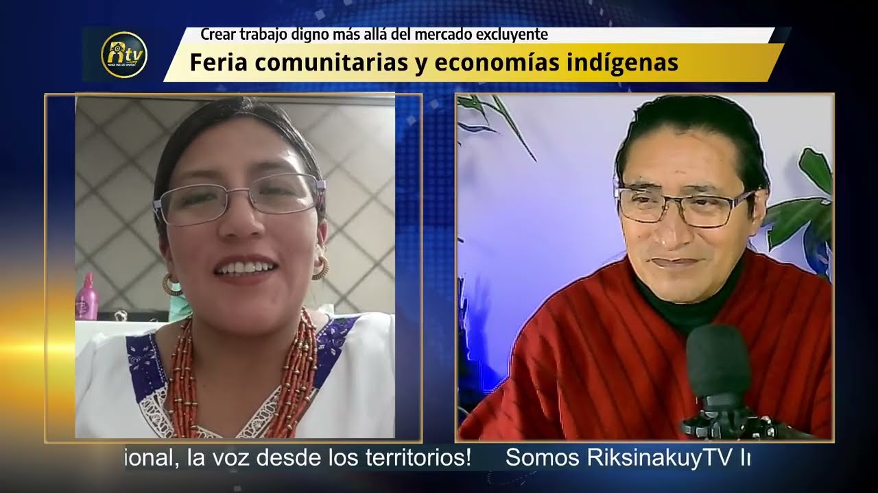 Ferias comunitarias y economía indígena: crear trabajo digno más allá del mercado excluyente