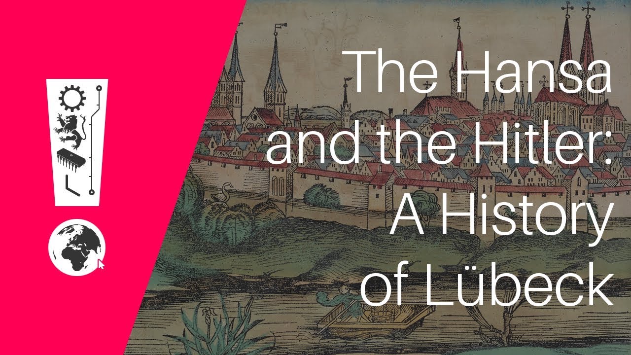 The Hansa and the Hitler: A History of Lübeck