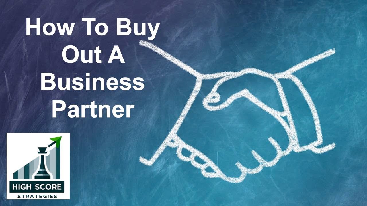 How To Buy A Partner Out Of A Business Partnership