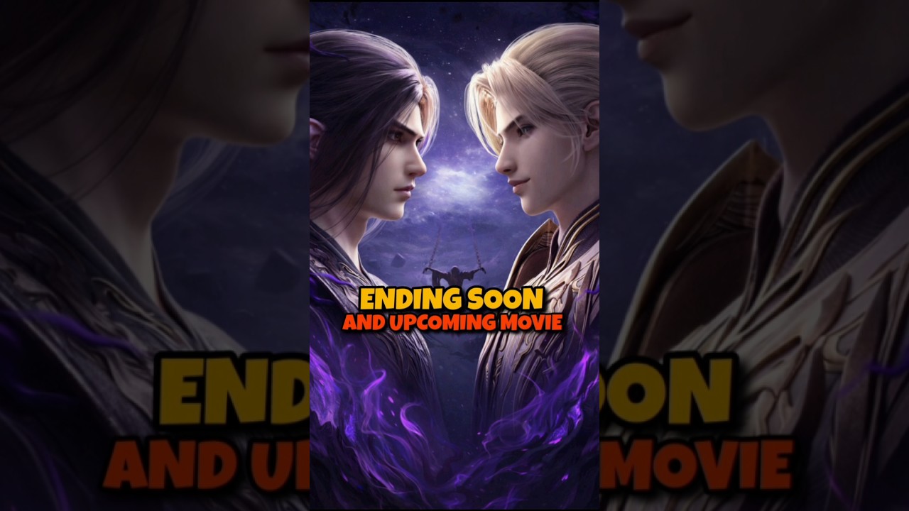 Battle Through the Heavens : Special episode and End Movie #btth #donghua #soulland #throneofseal