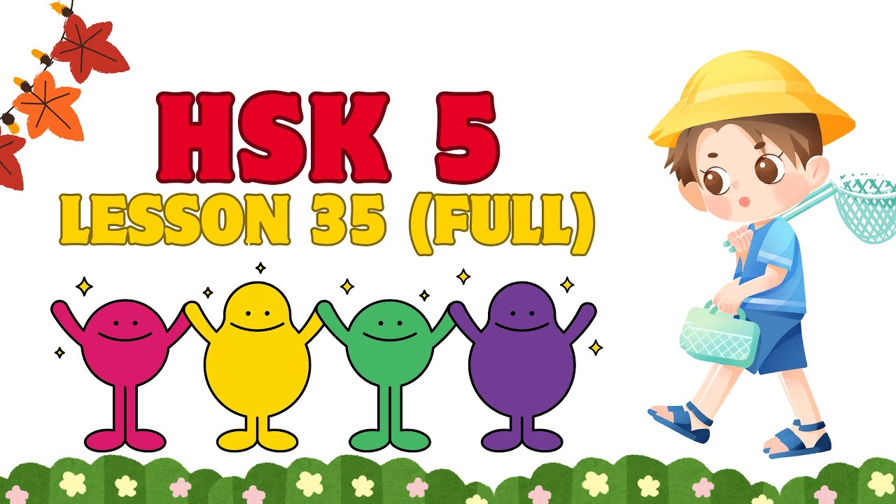 Studying HSK 5 Chinese Textbook – Lesson 35 (Full)