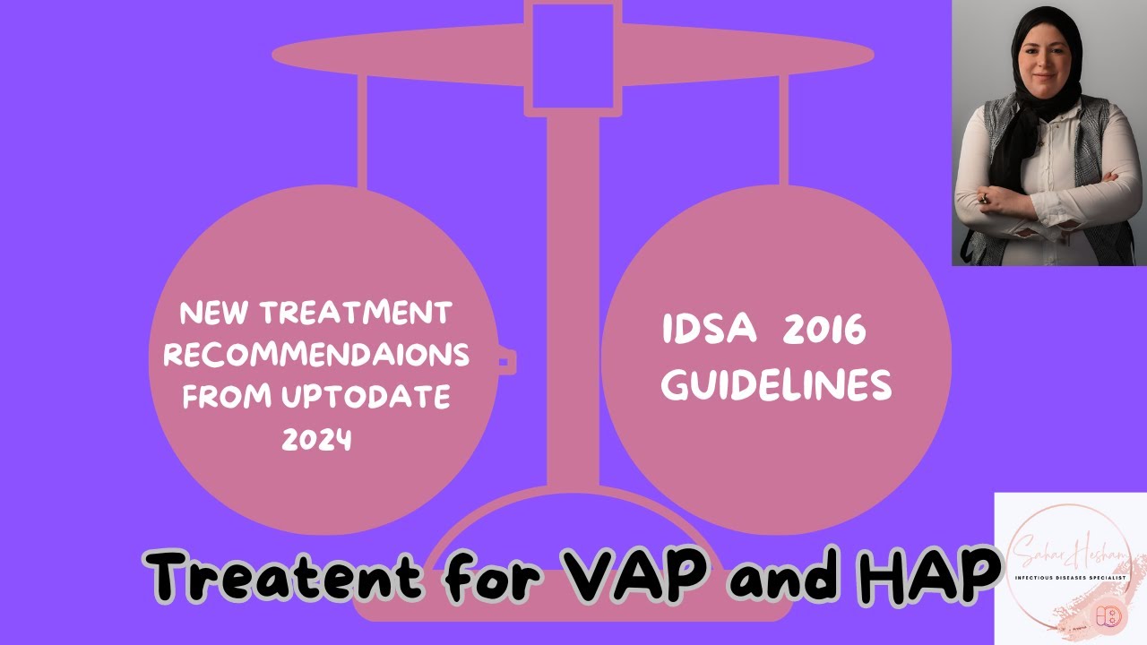 Treatment of VAP and HAP (UPTODATE recmmendation verses IDSA 2016)
