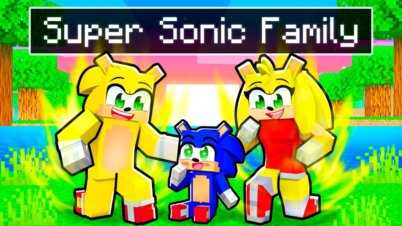 Adopted by a SUPER SONIC FAMILY in Minecraft!