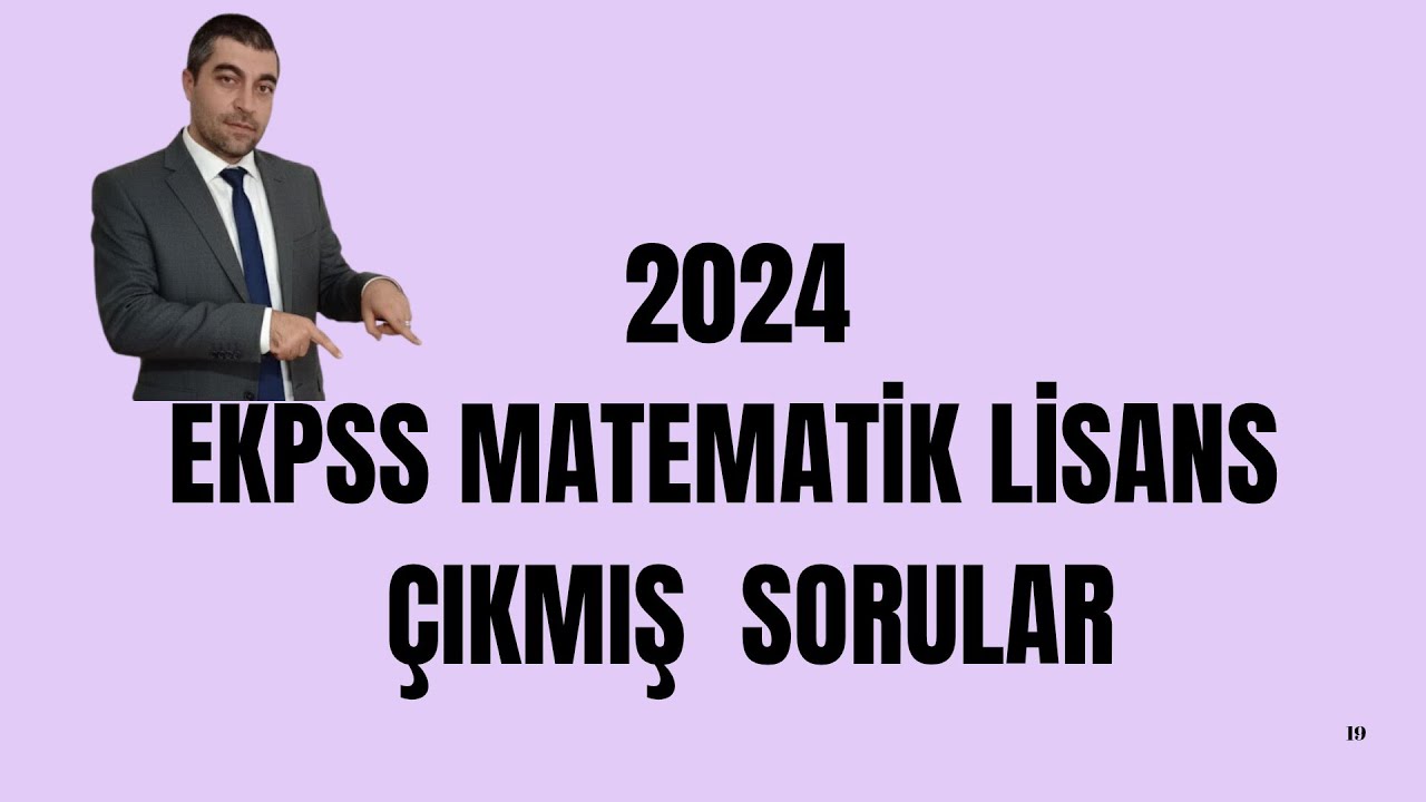 2024 EKPSS LİSANS MATEMATİK ÇIKMIŞ SORULAR (DETAYLI ANLATIM)#kpss #dgs #ales #yks #ekpss