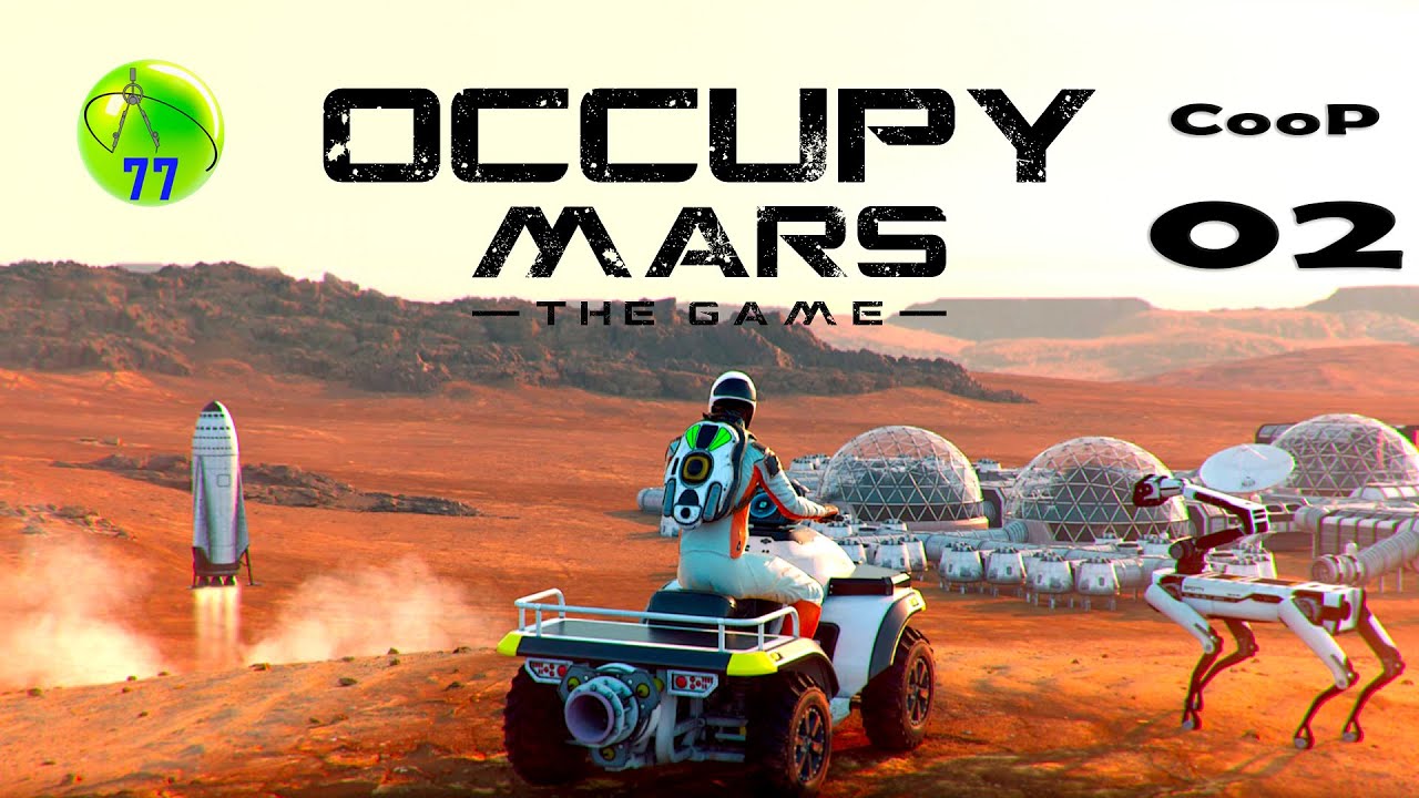 🚀Occupy Mars The Game CZ 🧑‍🚀COOP 02 - s Hrobarom a Kirhofom na Marse  (1080p60) Cz/Sk