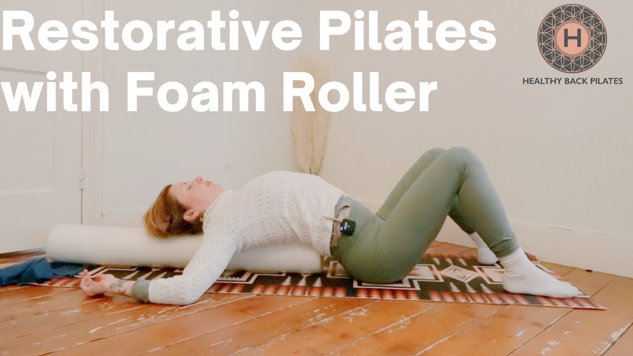 30 Min Restorative Pilates With a Foam Roller | Stretch and release tension | Back Pain Friendly