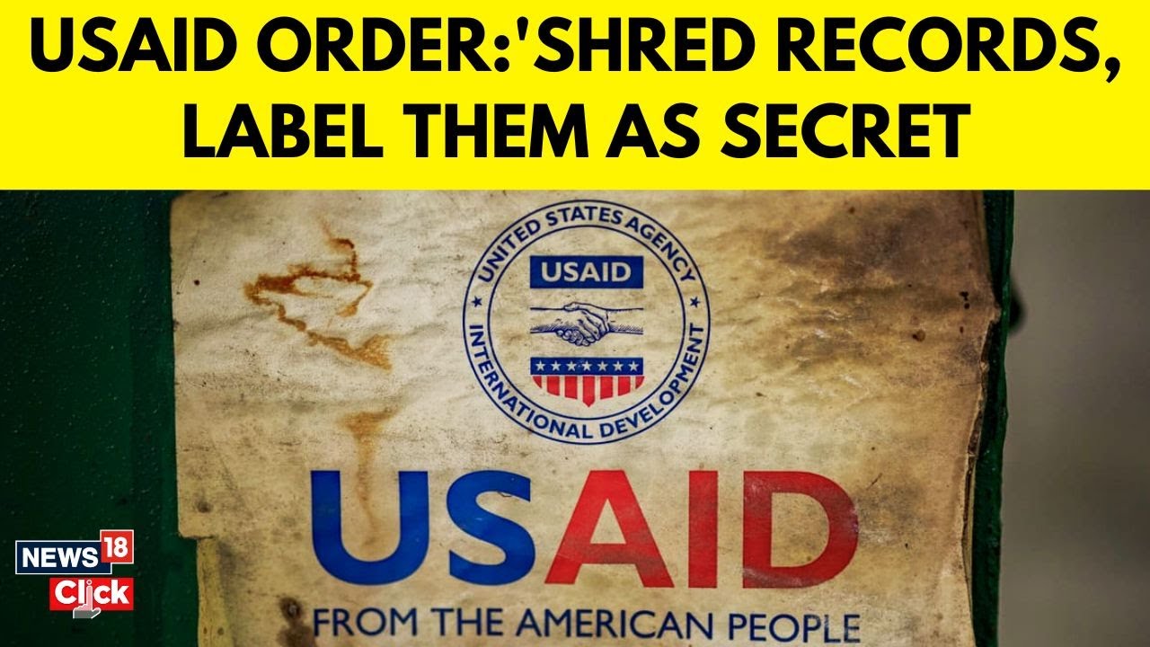 USAID Staff Ordered to Destroy Records | What Are They Hiding? | US AID To India | USAID Trump N18G
