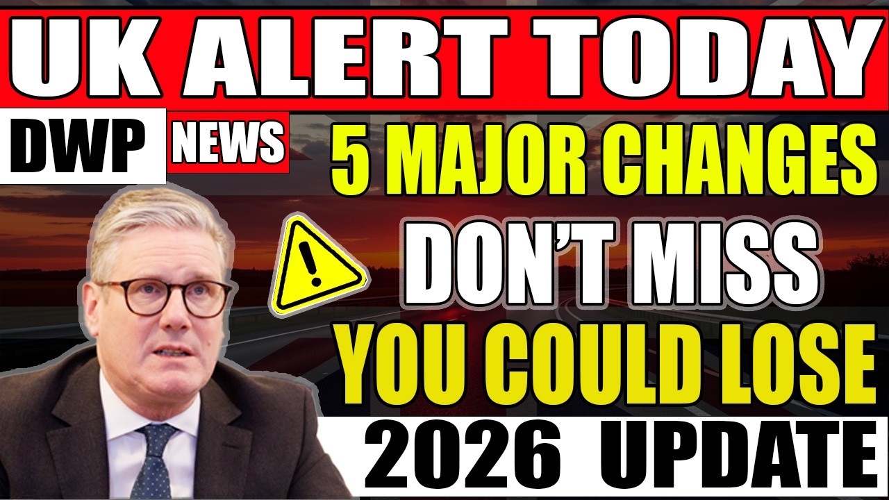 🚨 DWP URGENT ALERT 🚨 | 5 UK Benefit Changes NEXT WEEK | Pensioners Must Check NOW!