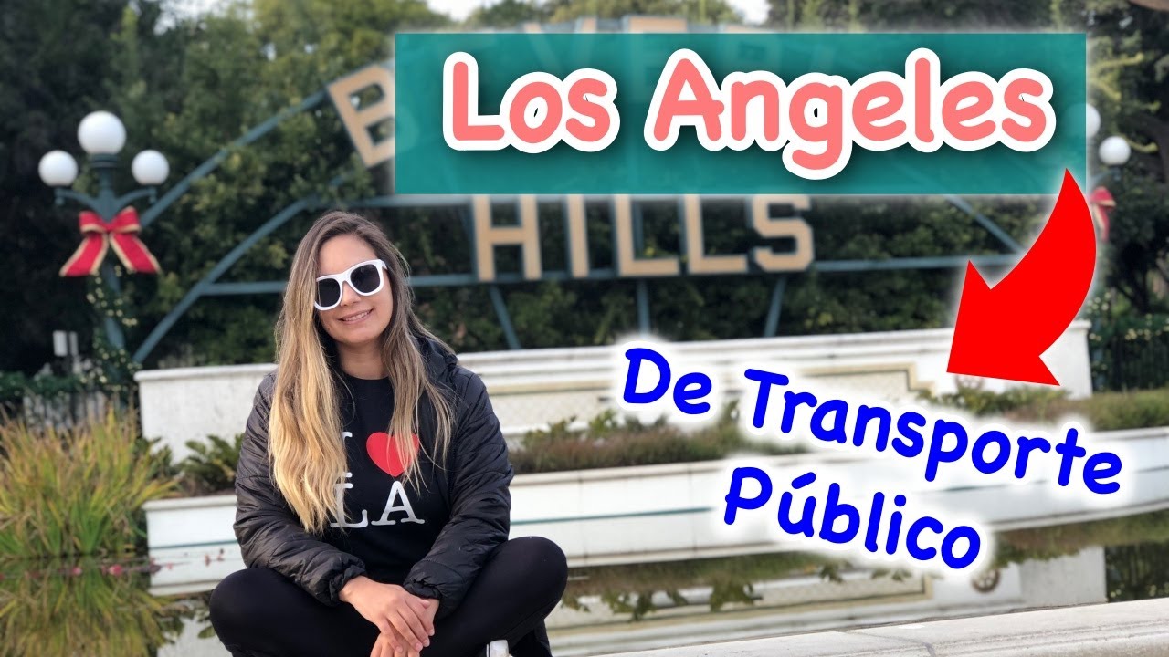 Conhecendo os pontos turísticos de Los Angeles de transporte público