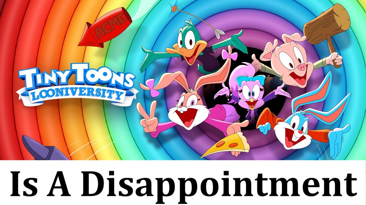 Tiny Toons Looniversity Is A Disappointment | Review