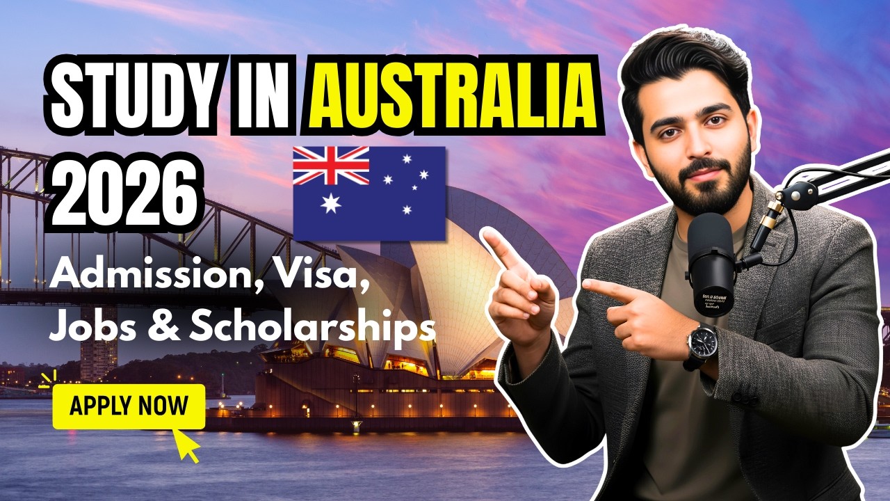 Study in Australia 2026 | Admission, Scholarships & Visa Guide for Pak Students