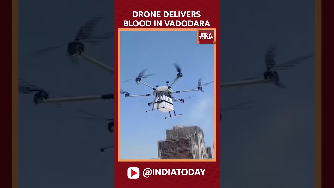 Drone Delivers Blood In Vadodara, Gujrat | #gujrat #bloodbank #healthnews #gujratnews #indiatoday