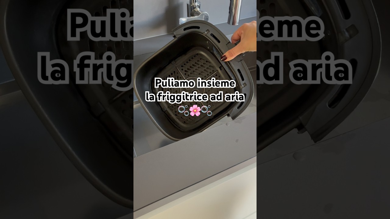 Pulire la friggitrice ad aria non è mai stato così semplice….e tu lo sapevi?#pulizie #home