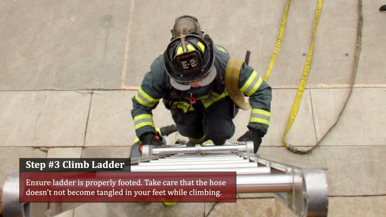 Hose Operations: Advancing Uncharged Hose Line up a Ladder