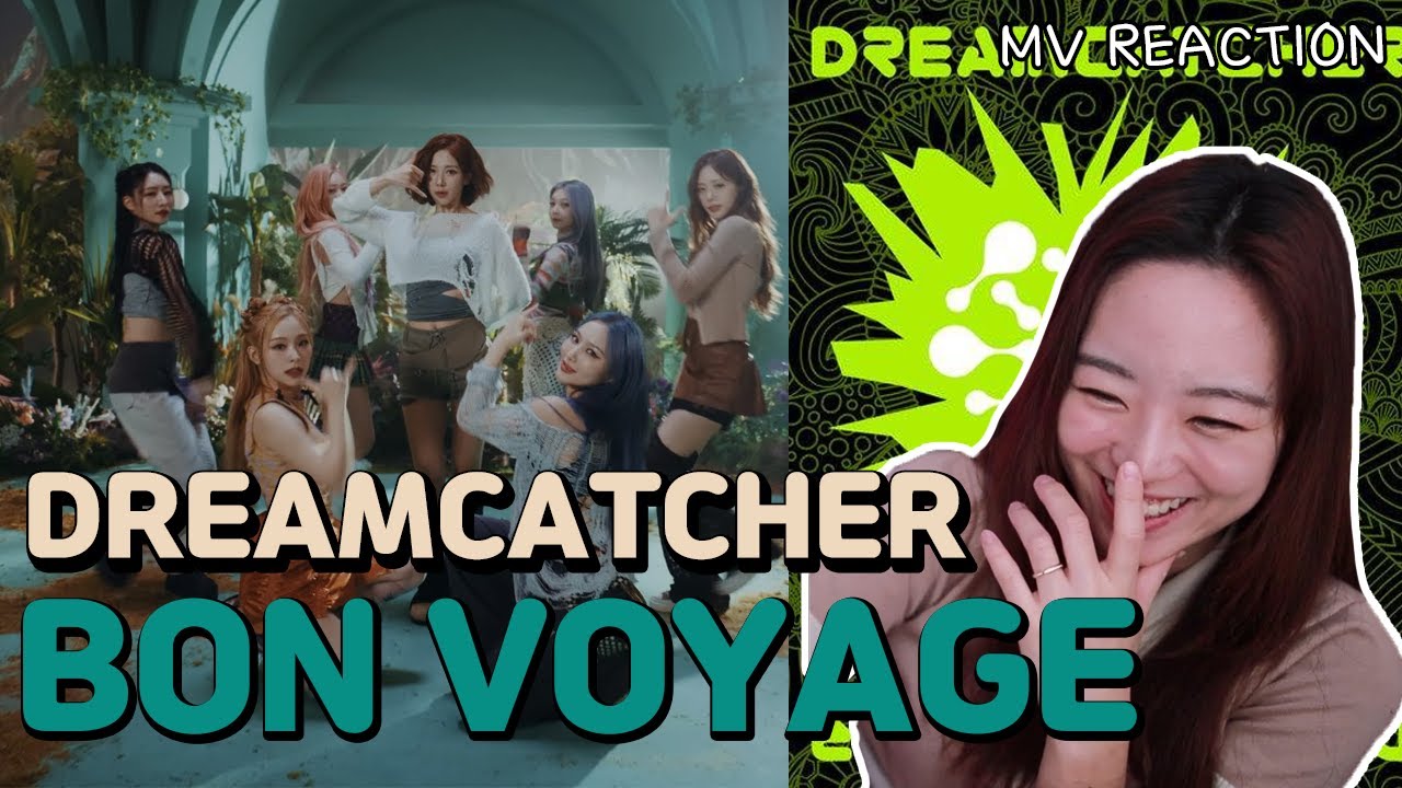 Bon Voyage - Dreamcatcher MV Reaction