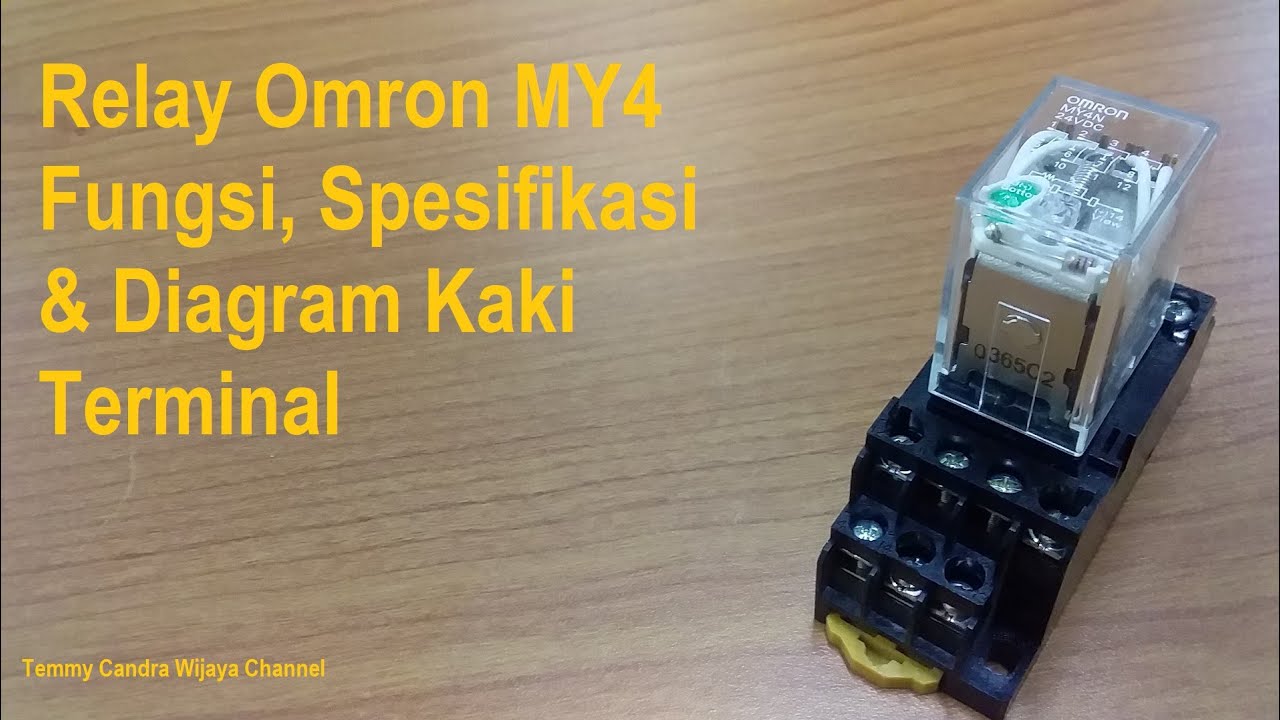 Relay Omron MY4 , fungsi, spesifikasi dan diagram kaki terminal.