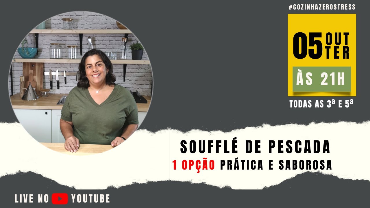 LIVE 044 - SOUFFLÉ DE PESCADA