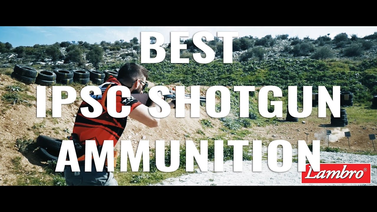 Lambro -The BEST AMMUNITION for Shotguns//IPSC Shooting