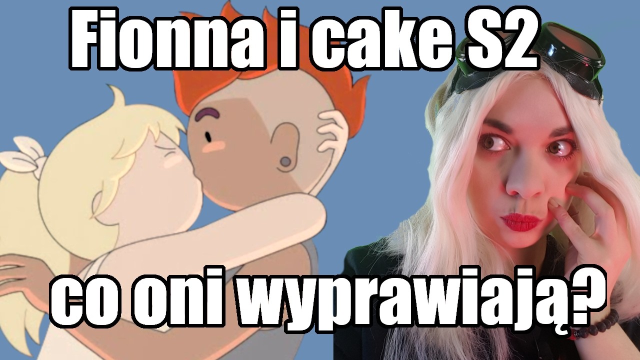 Sezon 2 Fionny i Cake był kiepski, ale nie z tych powodów, o których myślicie.
