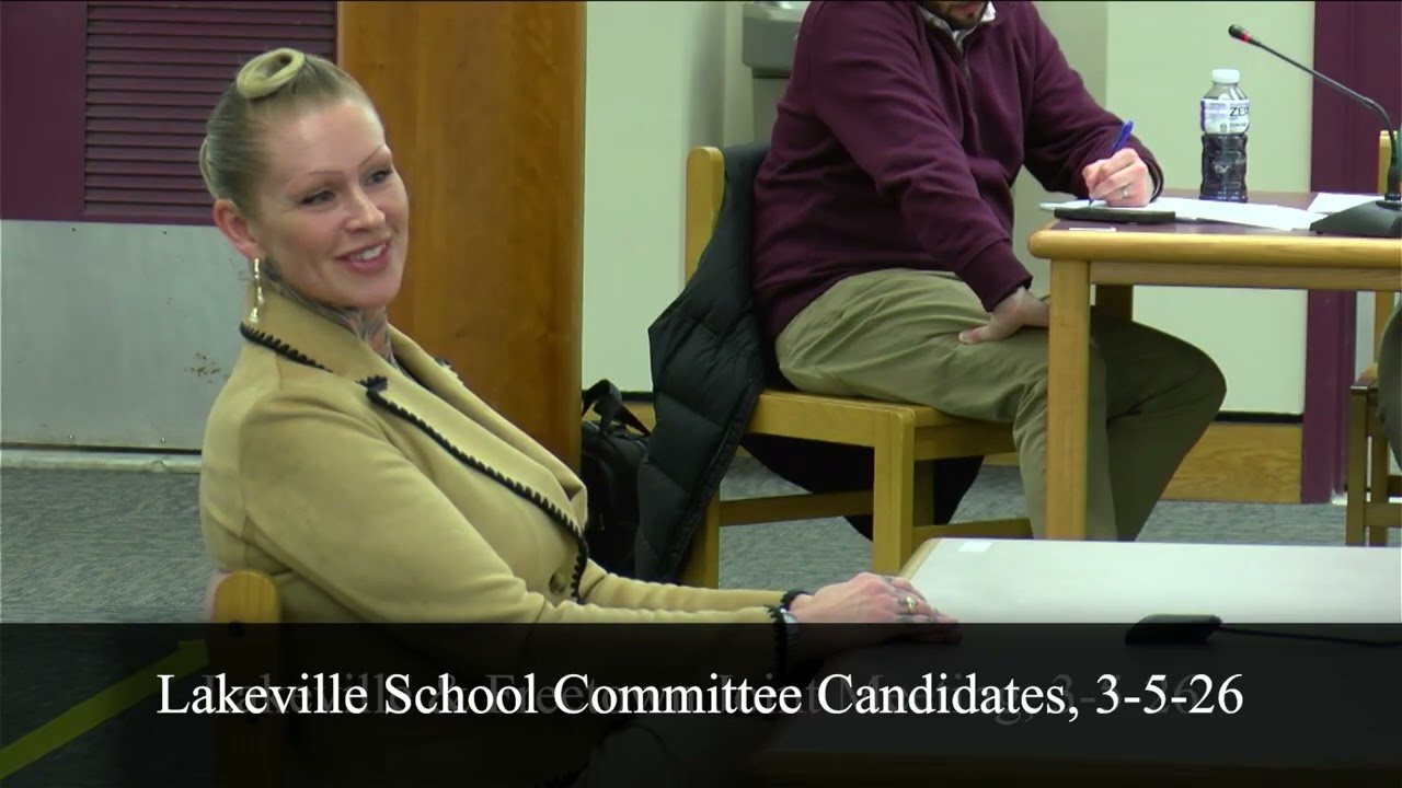 Lakeville FLRSD School Committee Candidates,  3-5-26
