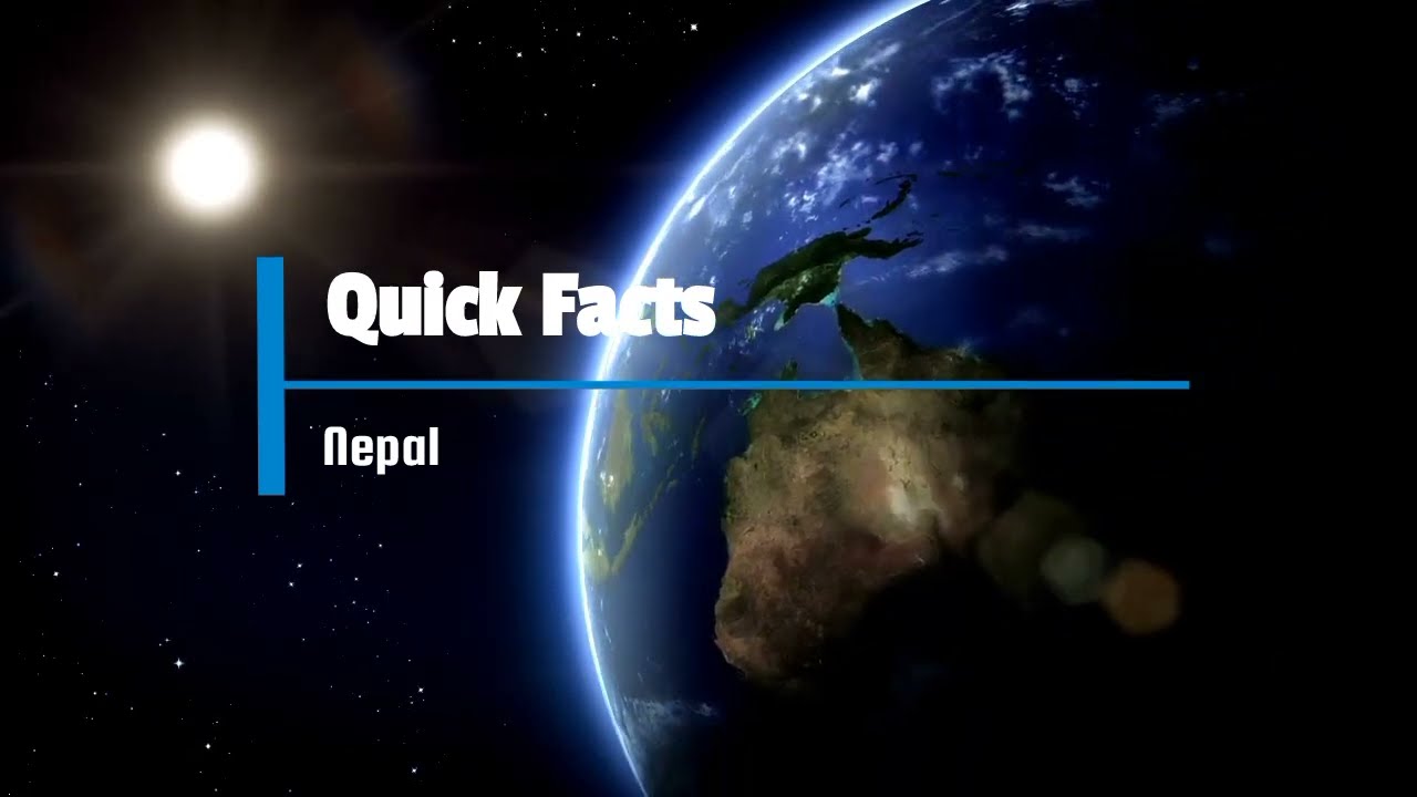Quick Facts: Nepal