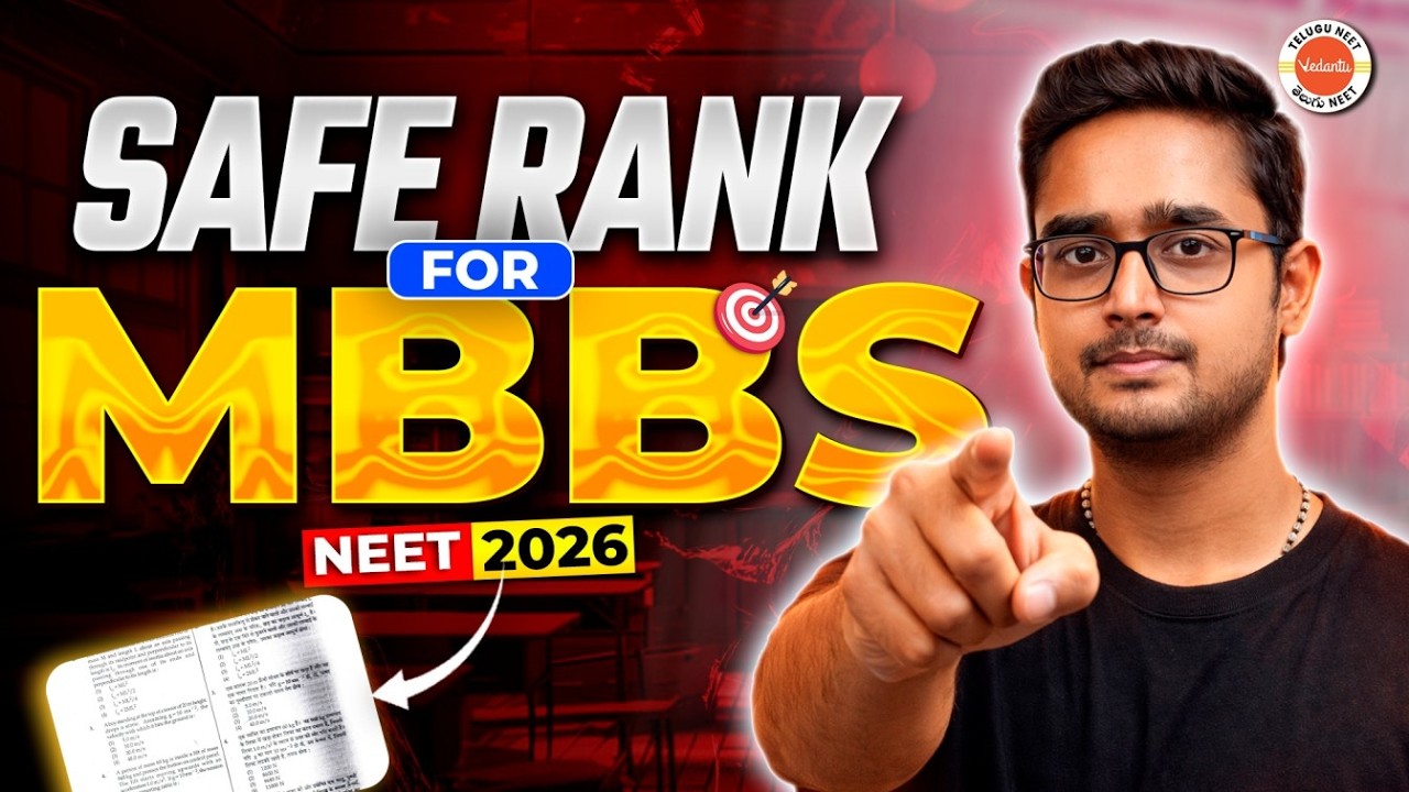 What NEET Rank Is Needed for a Medical Seat in AP & Telangana | NEET 2026 Safe Score & Rank
