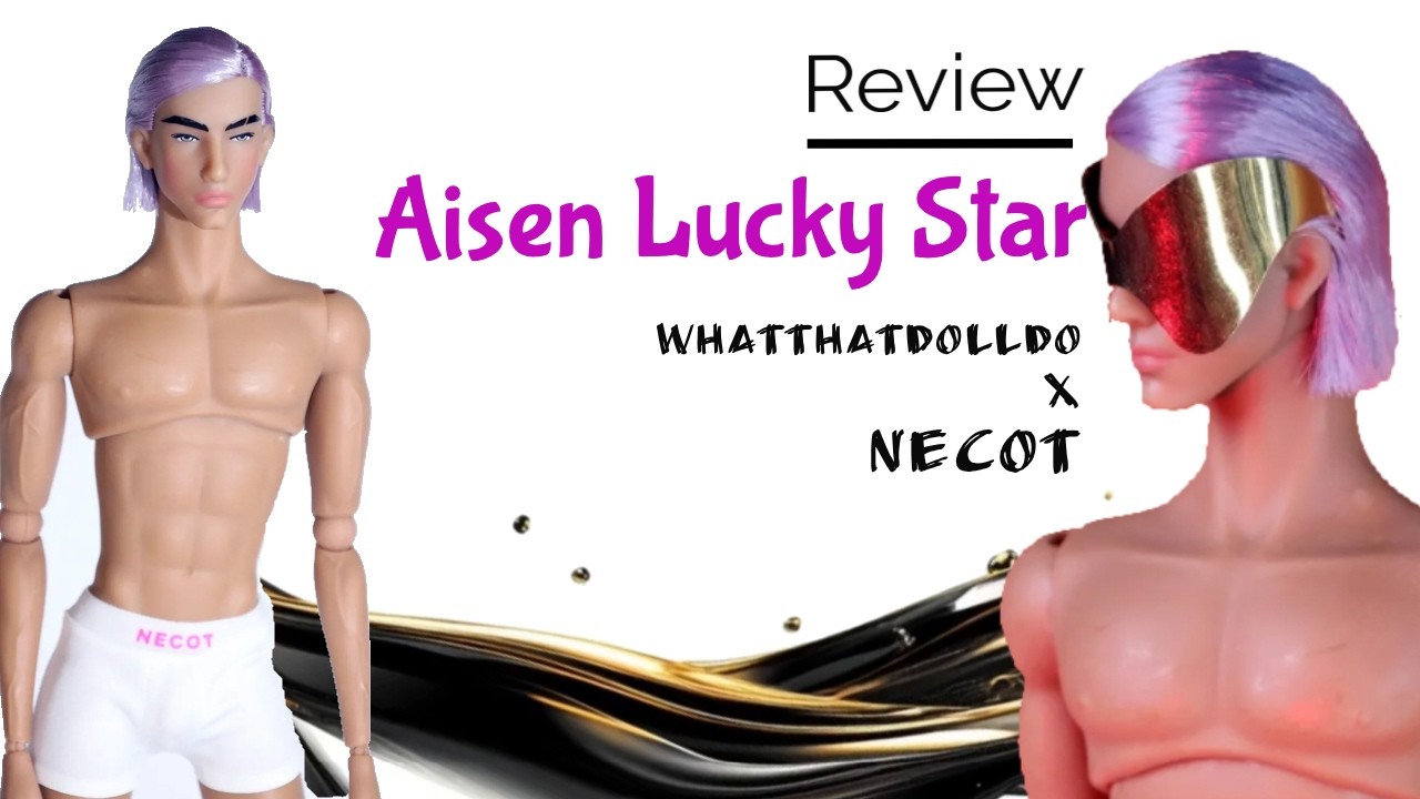 Is This the Best Designer Doll of 2026? | LuckyStar Aisen Review