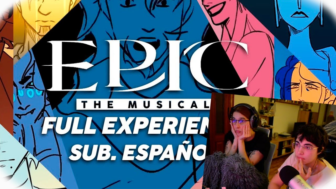 REACCIONAMOS A ¨EPIC: EL MUSICAL¨