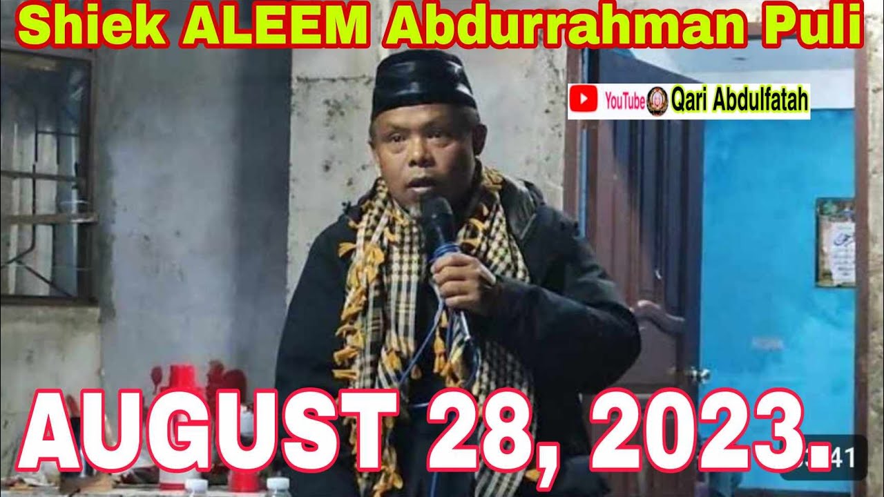 Beautiful Video Wasiyat Maranao SHIEK Aleem Abdurrahman Pull