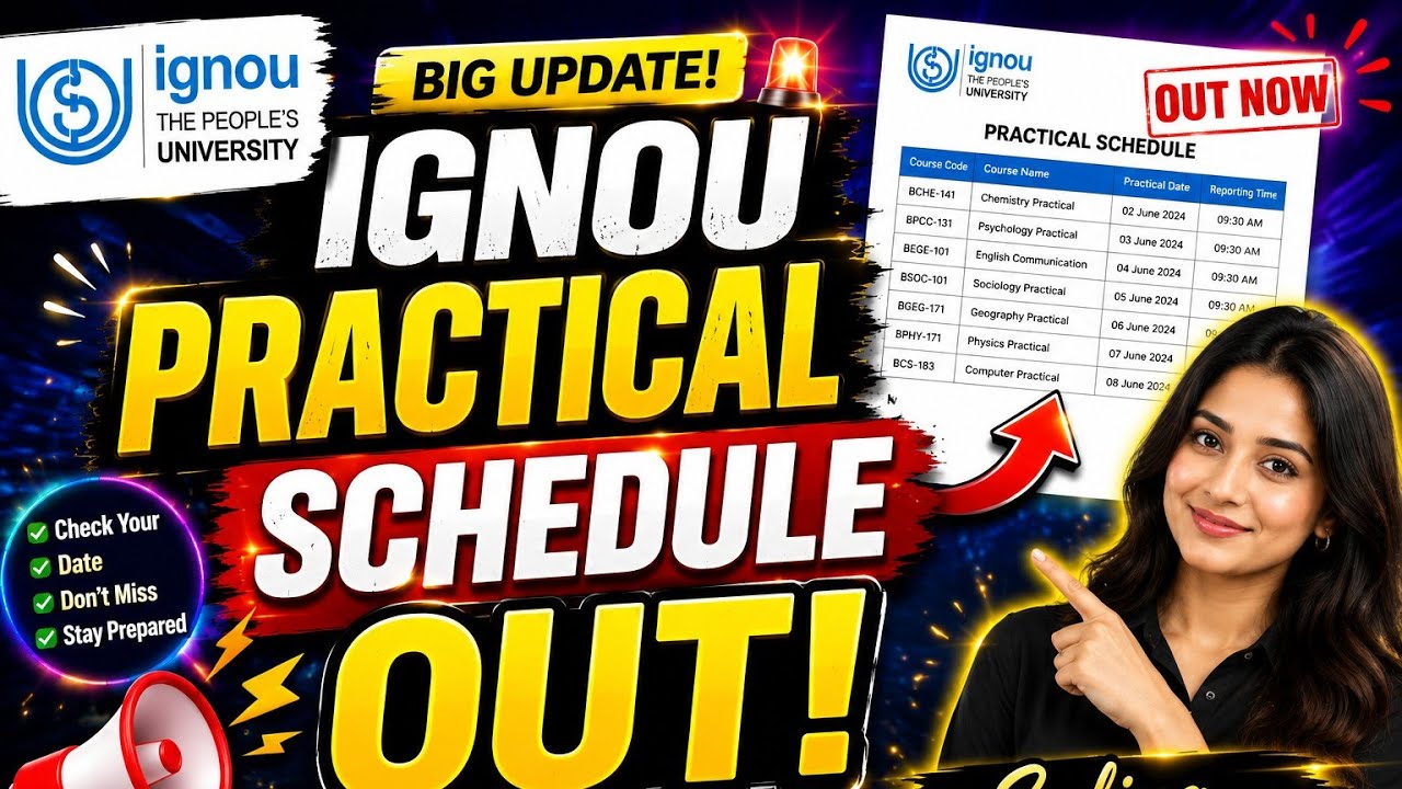 IGNOU Practical Schedule OUT! 🔥 Check Your Exam Date Now | July 2026 Latest Update