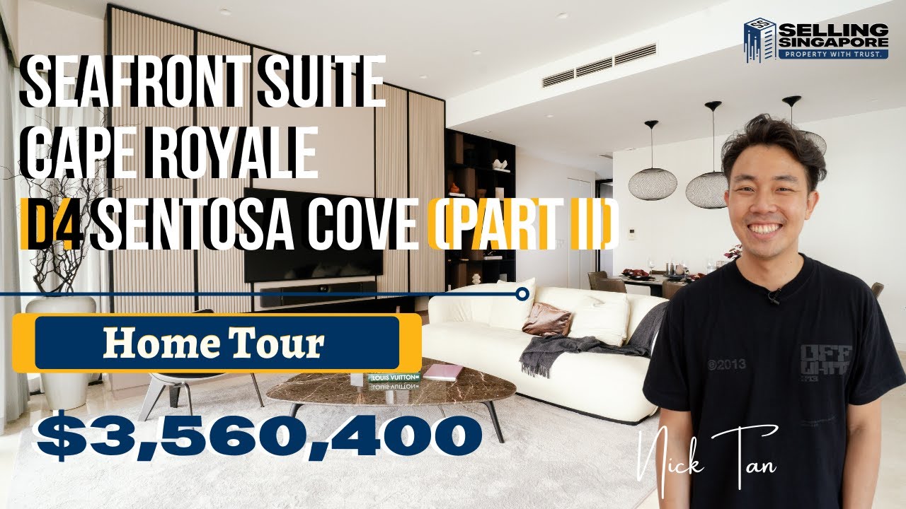 Seafront Sentosa Cove Luxury Suite Cape Royale | D4 Sentosa | Home Tour Ep 207 | Selling Singapore