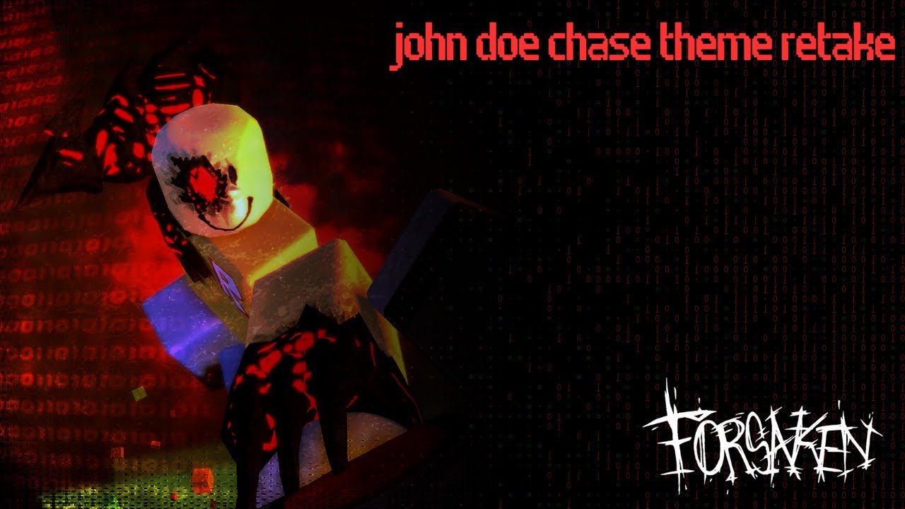 FORSAKEN UST - John Doe Chase Theme RETAKE