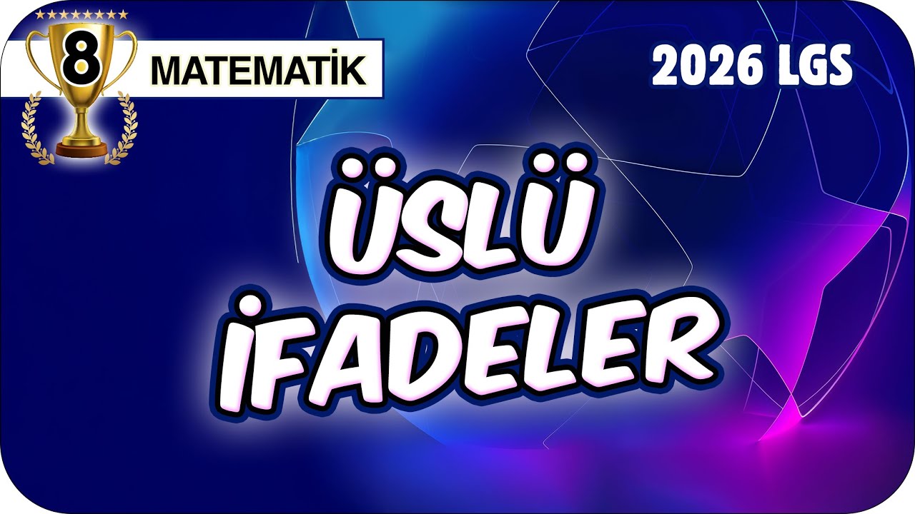 Üslü İfadeler - Konu Özeti 📘 8MAT3 #2026LGS