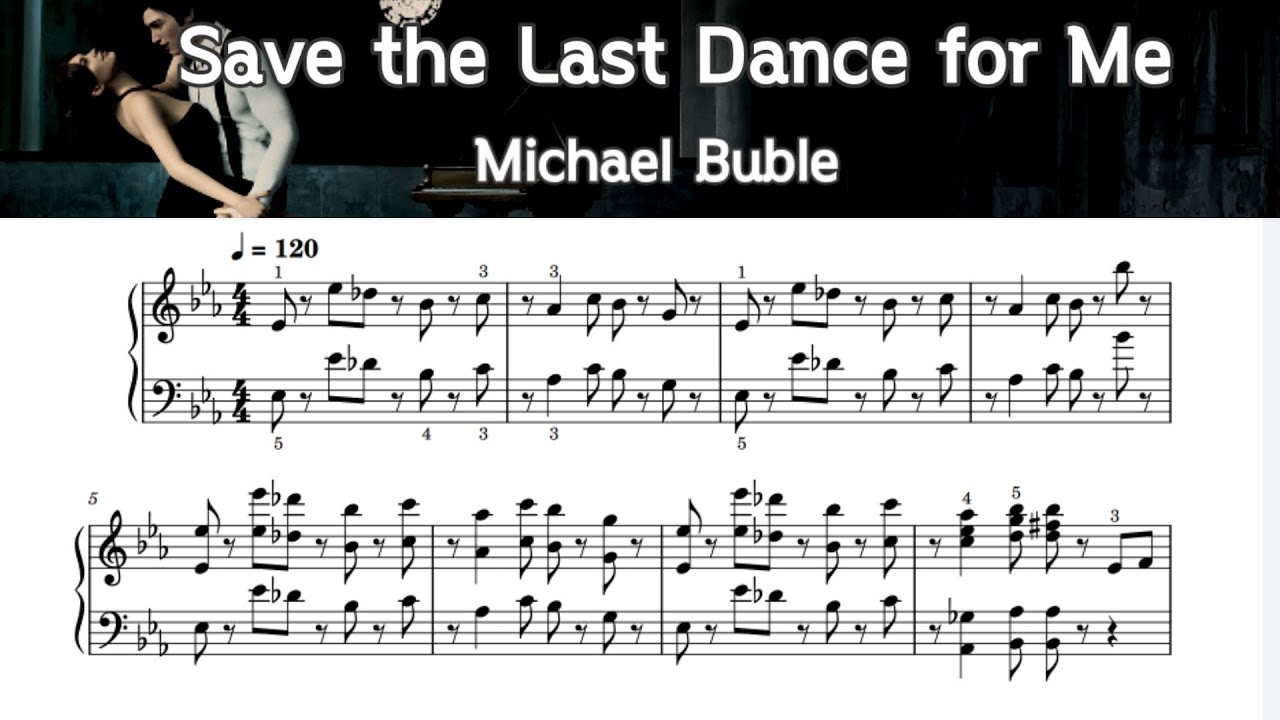 Save the last Dance for Me / Piano Sheet Music /  Michael Bublé / by SangHeart Play