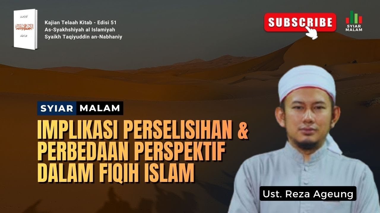 Implikasi Perselisihan dan Perbedaan Perspektif Dalam Fiqih Islam: Ust. Reza Ageung