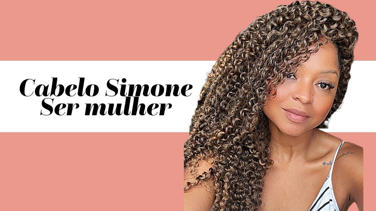 Resenha Cabelo Simone marca Ser Mulher para entrelace