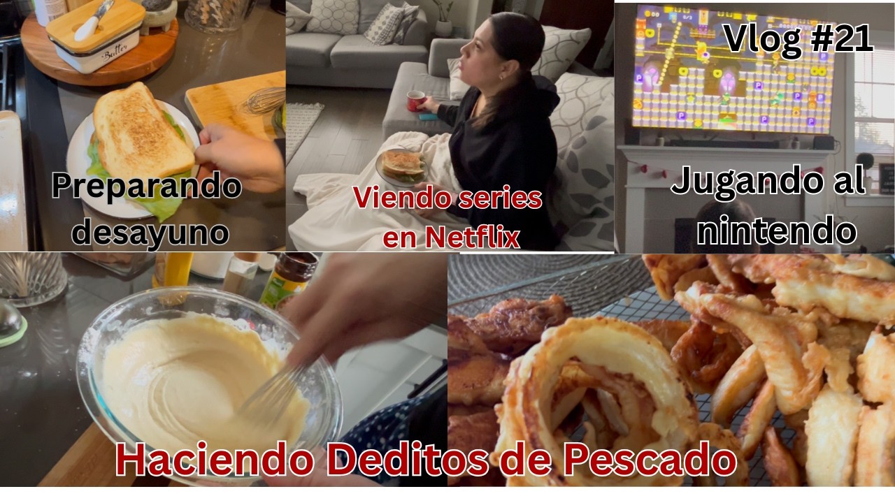 Vlog 21 dia libre escuela, Cocinando deditos de pescado y jugando al nintendo