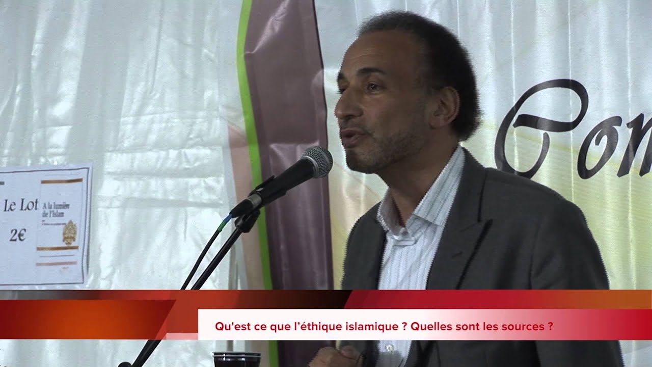 Tariq RAMADAN : Qu’est-ce que l'éthique ? Quelles sont les sources ?