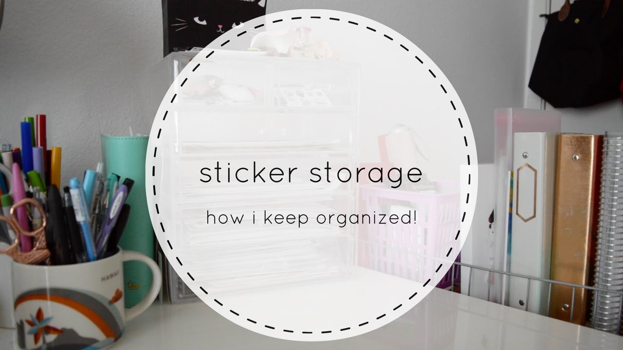 Sticker Storage | planswithvaness
