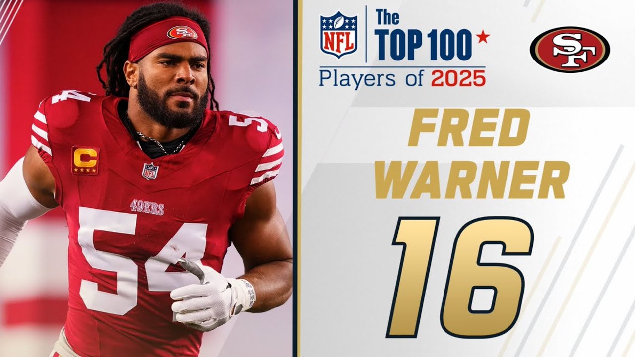#16 Fred Warner (LB, 49ers) NFL Top 100 Players of 2025