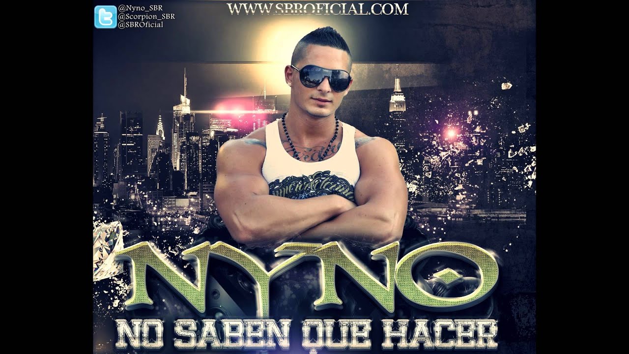 Nyno - No Saben Que Hacer