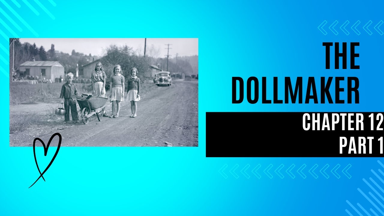The Dollmaker Chapter 12 Part One WWII Appalachia Audio Book