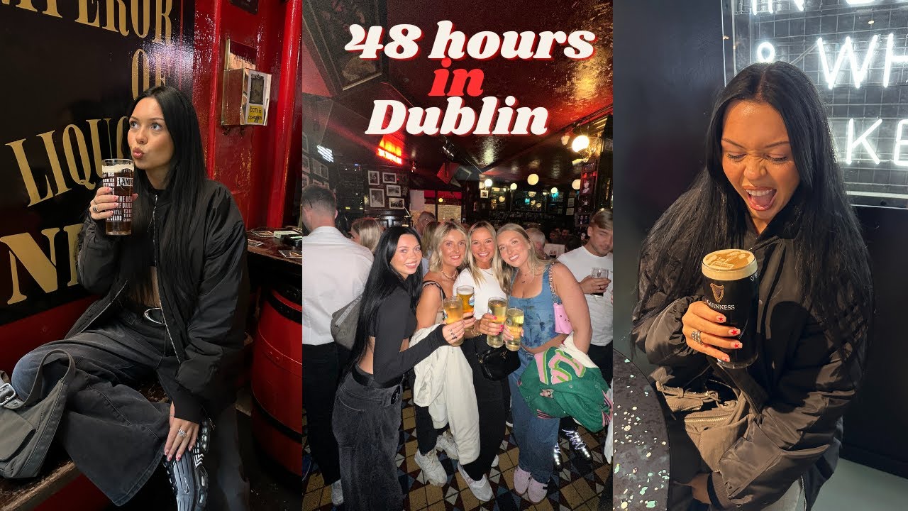 48 hours in Dublin