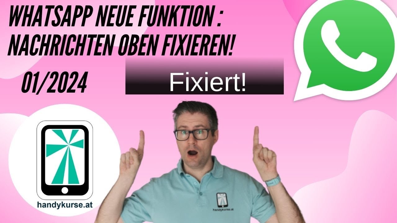 WhatsApp neue Funktion: Nachrichten oben fixieren 01/2024