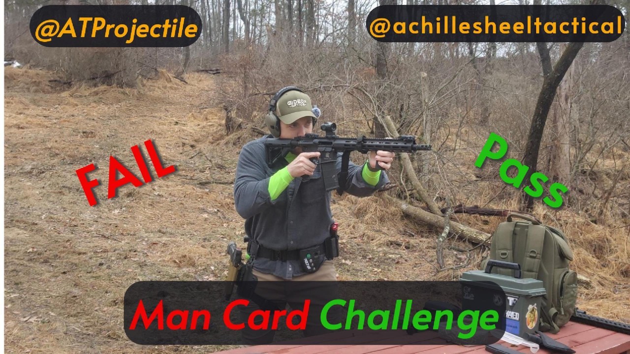 Man Card Challenge | Achilles Heel Tactical