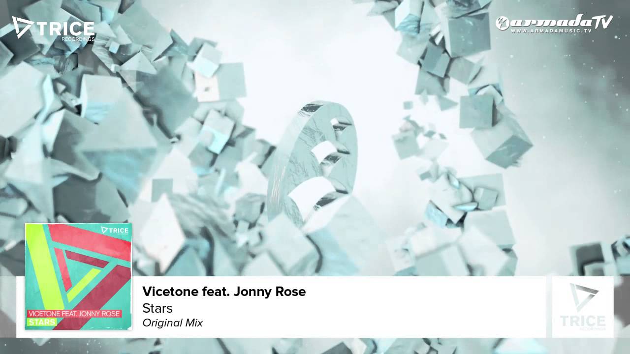 Vicetone feat. Jonny Rose - Stars (Original Mix)