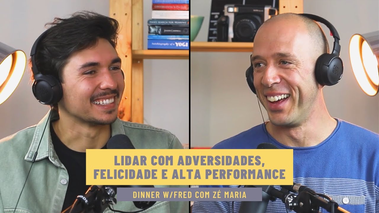 ZÉ MARIA - Lidar com Adversidades, Felicidade & Alta Performance | Dinner w/Fred