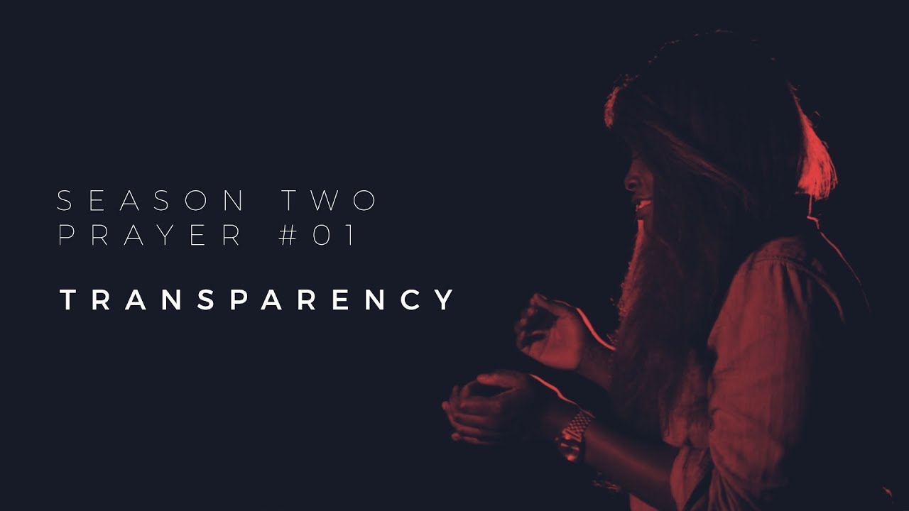 Prayer Project | Transparency