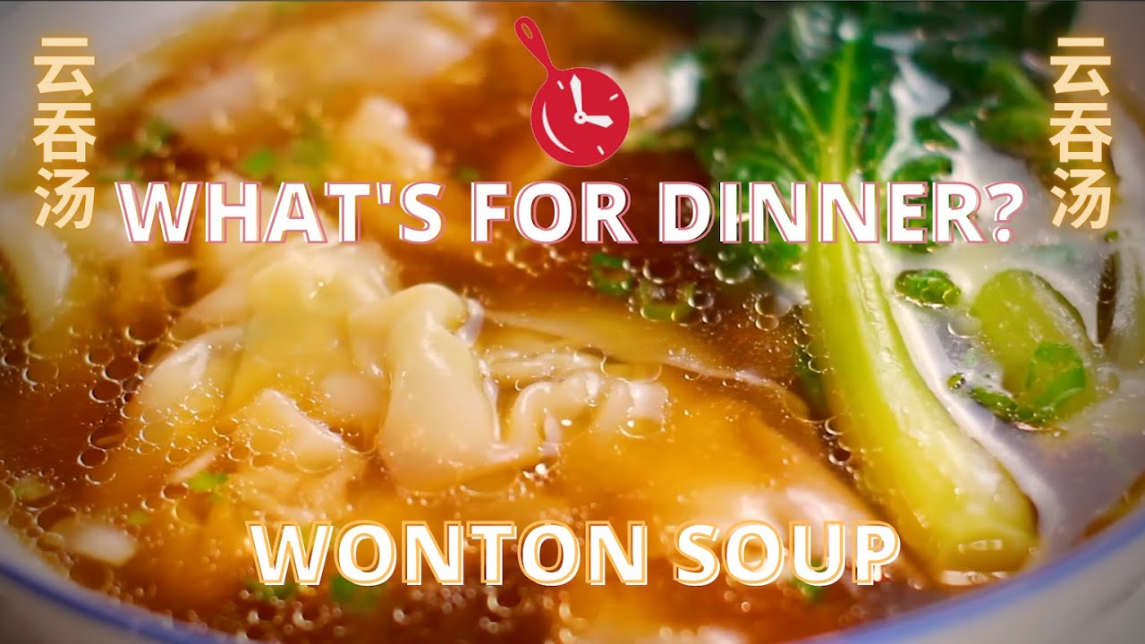 Easy Won Ton Soup Recipe - CHINESE WHAT'S FOR DINNER?