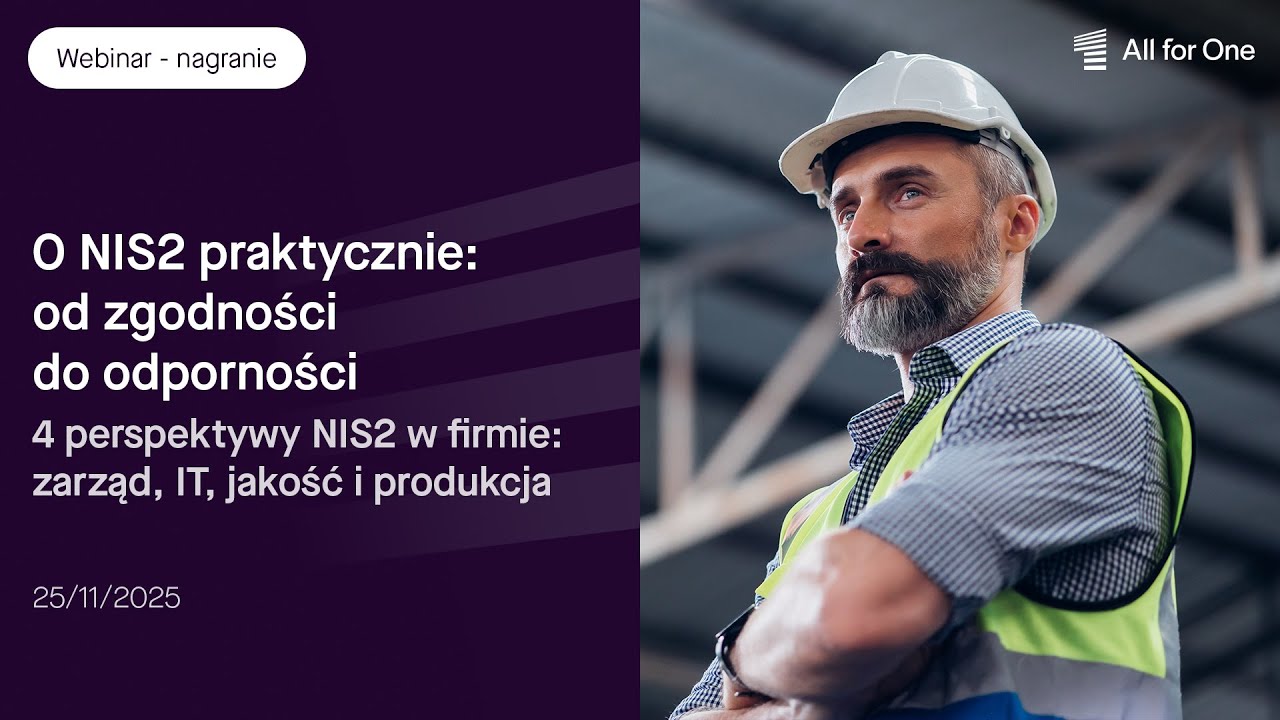 O NIS2 praktycznie: od zgodności do odporności | 4 perspektywy NIS2: zarząd, IT, jakość i produkcja